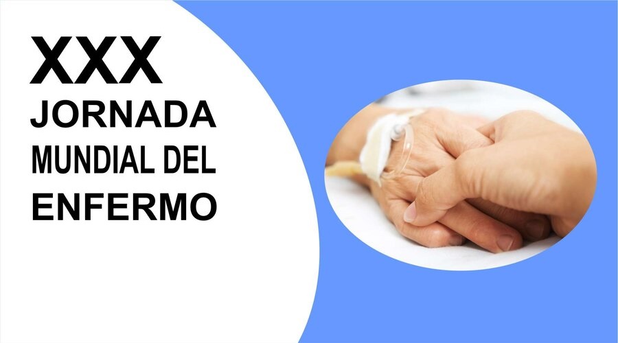 Guión de Misa y Subsidio Pastoral para la XXX Jornada Mundial del Enfermo